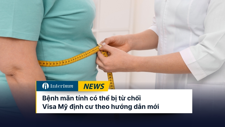 Bệnh mãn tính có thể bị từ chối Visa Mỹ định cư theo hướng dẫn mới Benh-man-tinh-bi-tu-choi-visa-my-dinh-cu (9)