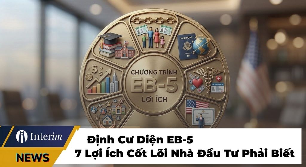 Lợi ích Chương Trình Eb-5