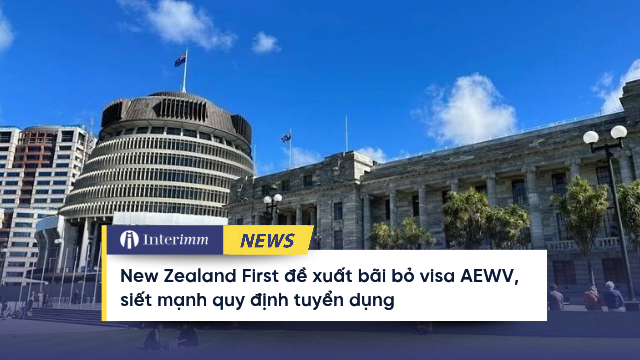 New Zealand First đề xuất bãi bỏ visa AEWV, siết mạnh quy định tuyển dụng New-zealand-first-de-xuat-bai-bo-visa-aewv
